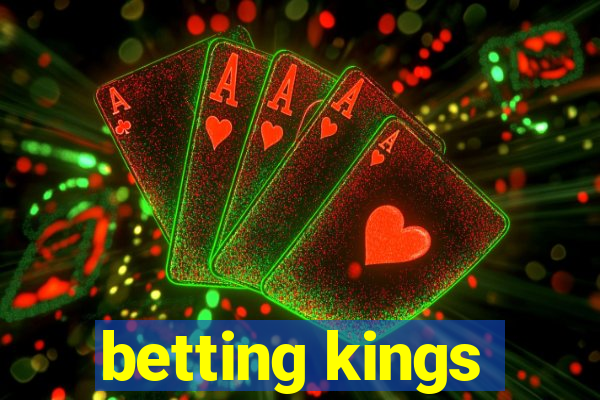betting kings